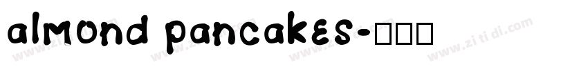 almond pancakes字体转换